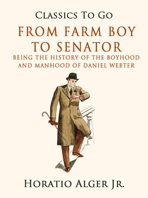 cover image of From Farm Boy to Senator